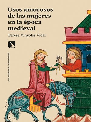 cover image of Usos amorosos de las mujeres en la época medieval